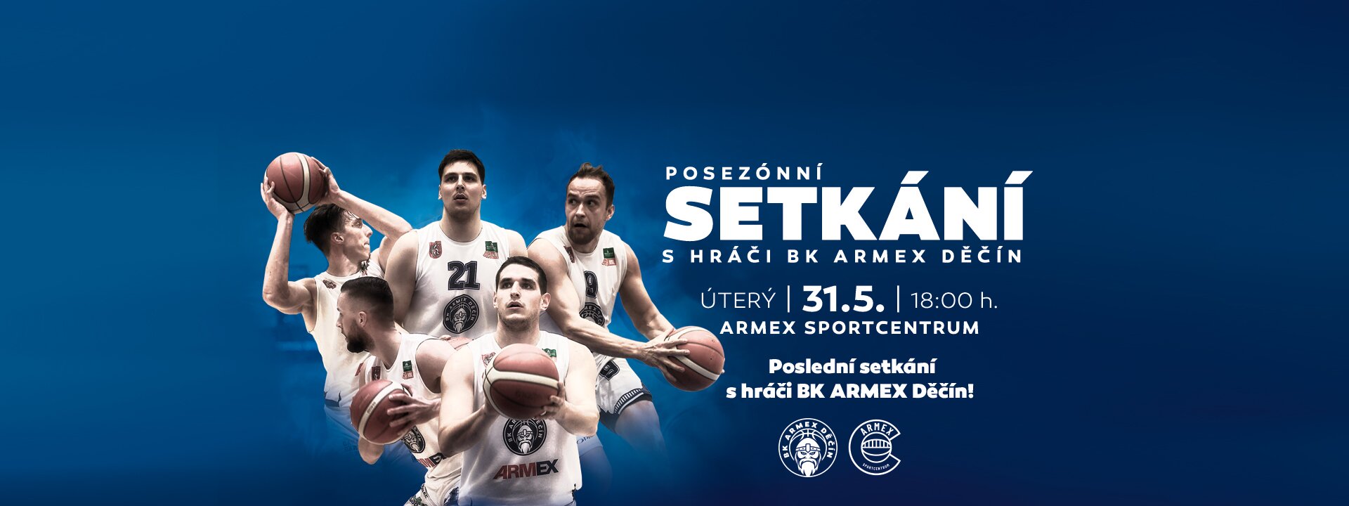 Posezónní setkání s hráči BK ARMEX Děčín Posezónní setkání s hráči BK ARMEX Děčín