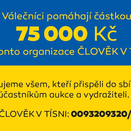 75 000,- Kč pro Ukrajinu a ještě nekončíme! 75 000,- Kč pro Ukrajinu a ještě nekončíme!