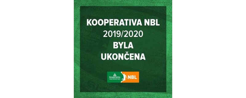 KOOPERATIVA NBL 2019/2020 UKONČENA KOOPERATIVA NBL 2019/2020 UKONČENA