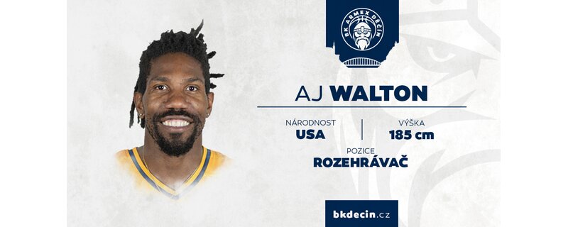 Přichází AJ Walton Přichází AJ Walton